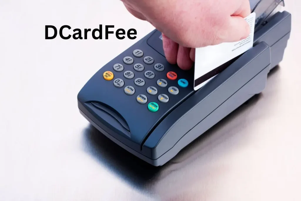 DCardFee