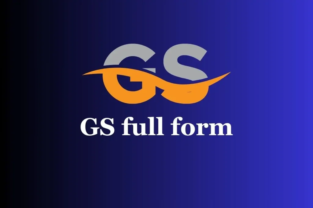 GS full form